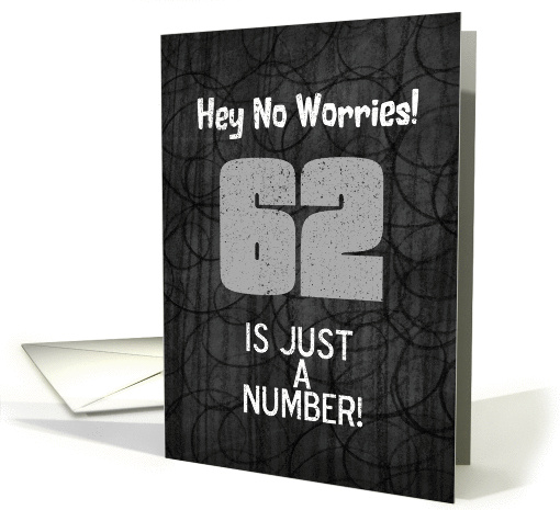 62nd Birthday Funny Chalkboard Style Birthday Greetings card (1344766)