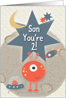 Happy 2nd Birthday for Son You’re 2 Outer Space Aliens and Stars card