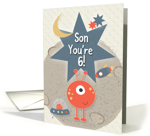 Happy 6th Birthday for Son You're 6 Outer Space Aliens and Stars card