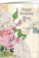 Happy Birthday Mom Vintage Look Flowers and Paper Collage card
