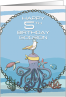 Happy 5th Birthday Godson Octopus,Seagull,Starfish Fun Nautical Scene card