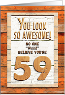 Happy 59th Birthday Humorous Tree Humor Wood Effect Funny card