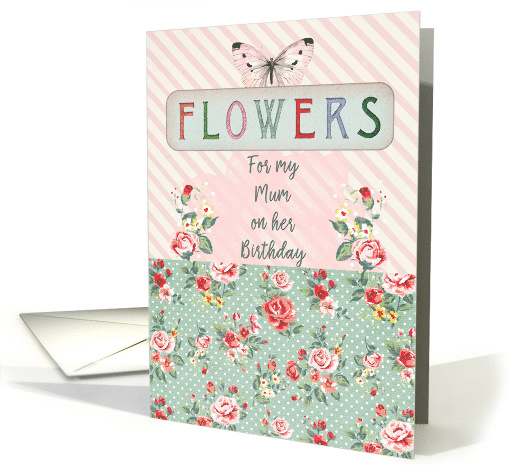 Happy Birthday Flowers for Mum Pretty Butterfly and Pastels card