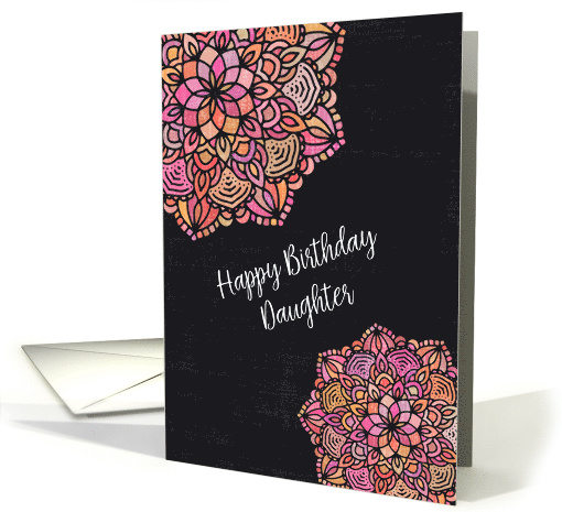 Happy Birthday to Daughter Chalkboard Effect Pretty Mandalas card