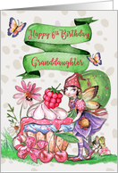 Happy Birthday Granddaughter 6th Birthday Fairy and Cupcake card