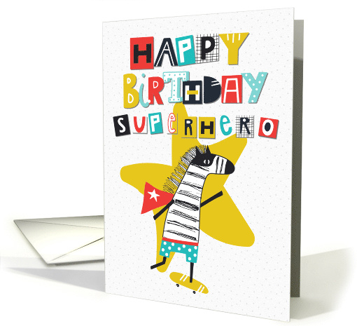 Happy Birthday Superhero Comical Skateboarding Zebra card (1578878)
