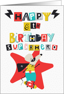 Happy 6th Birthday Superhero Comical Skateboarding Mouse card