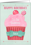 Happy Birthday to Niece Big Pink Cupcake and Candy card