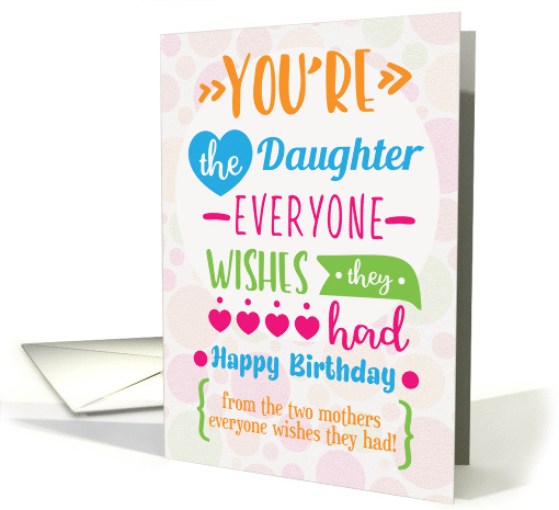 Happy Birthday to Daughter From Two Mothers Colorful Word Art card