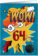 64th Birthday Greeting Bold and Colorful Comic Book Style card