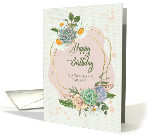 Partner Happy Birthday with Flower and Cacti Bouquets card (1646196)