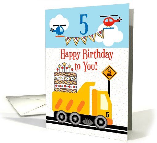 5th Birthday Happy Birthday Big Cake on Dump Truck with... (1670310)
