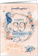 Granddaughter 39th Birthday Watercolor Effect Underwater Scene card