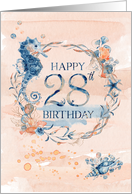 28th Birthday Seahorse and Shells Watercolor Effect Underwater Scene card