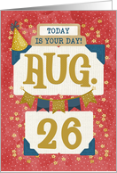 August 26th Birthday Date Specific Happy Birthday Party Hat and Stars card