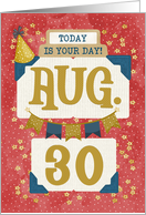 August 30th Birthday Date Specific Happy Birthday Party Hat and Stars card