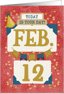 February 12th Birthday Date Specific Happy Birthday Party Hat card