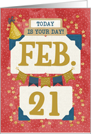 February 21st Birthday Date Specific Happy Birthday Party Hat card