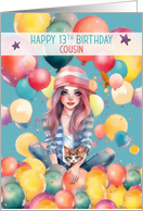 Cousin 13th Birthday Teen Pretty Girl in Balloons card