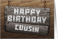 Cousin Birthday Rustic Wood Sign Effect card