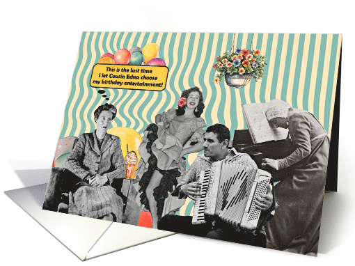 Funny Birthday for Anyone Mixed Media Collage Bad Entertainment card
