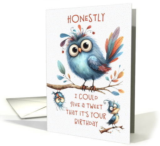 Birthday for Anyone Sarcastic Bird Silly Birds in Trees card (1837124)