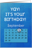 September 5th Yay It’s Your Birthday date specific card