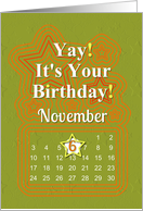 November 6th Yay It’s Your Birthday date specific card