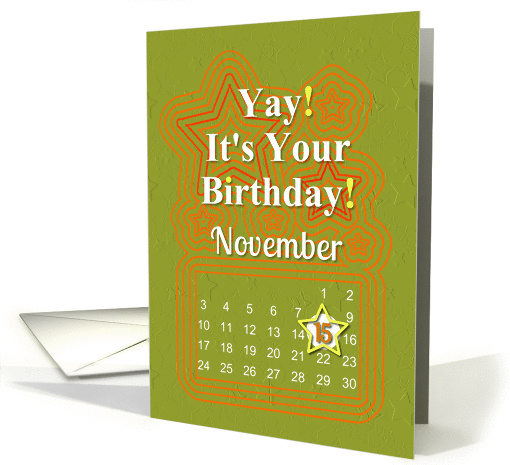 November 15th Yay It's Your Birthday date specific card (941042)