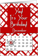December 16th Yay It’s Your Birthday date specific card