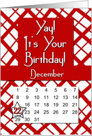 December 22nd Yay It’s Your Birthday date specific card