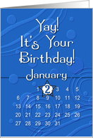 January 2nd Yay It’s Your Birthday date specific card