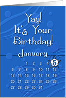 January 5th Yay It’s Your Birthday date specific card