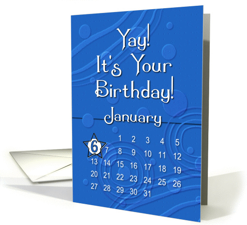 January 6th Yay It's Your Birthday date specific card (944004)