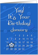 January 21st Yay It’s Your Birthday date specific card