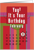 February 8th Yay It’s Your Birthday date specific card