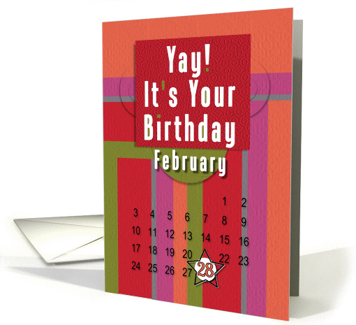 February 28th Yay It's Your Birthday date specific card (944802)