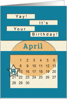 April 14th Yay It’s Your Birthday date specific card