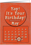 May 30th Yay It’s Your Birthday date specific card