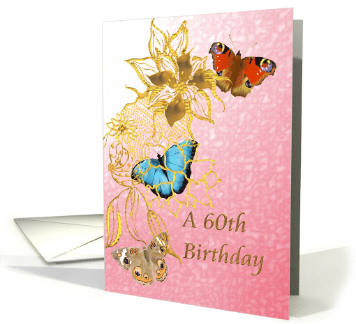 60th Birthday Gold Florals And Colorful Butterflies card (1073532)