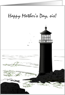 Mother’s Day for Sister Lighthouse Black and White Tones card