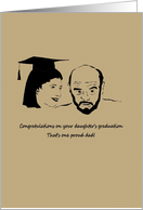 Congratulations for Dad on Daughter’s Graduation Father and Daughter card