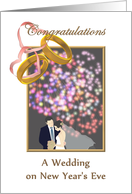 Congratulations New Year’s Eve Wedding Bride and Groom and Fireworks card