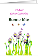 French Saint’s Day Sainte Catherine April 29 Irises and Butterflies card