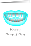 Happy Dentist Day A Glowing Smile card