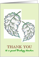 Thank You Biology Teacher Abstract Design Of Leaves card