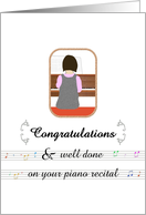 Congratulations On Piano Recital Young Lady At The Piano card