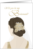 Be my Bridesmaid Bride Wearing Pretty Hair Ornament card