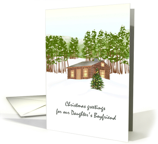 Christmas for Daughter's Boyfriend Log Cabin in the Woods card