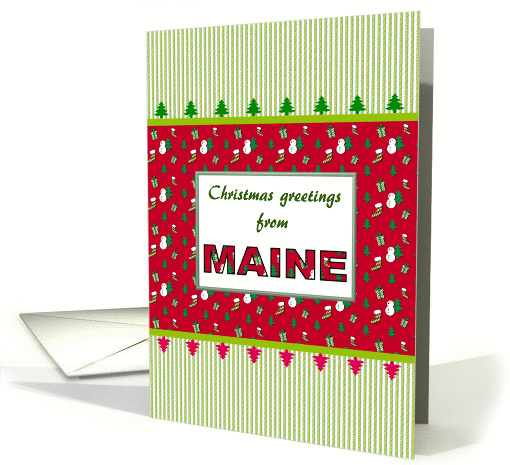 Christmas greetings from Maine in Christmas colors card (1346550)